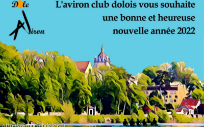 BONNE ANNE 2022 A TOUS NOS AMIS RAMEURS ET LEURS PROCHES